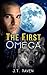 The First Omega by J.T. Raven
