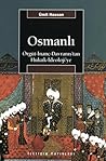 Osmanlı: Örgüt-İnanç-Davranış'tan Hukuk-İdeoloji'ye Osmanlı: Örgüt-İnanç-Davranış'tan Hukuk-İdeoloji'ye