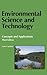 Environmental Science and Technology: Concepts and Applications