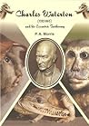 Charles Waterton (1782 - 1865) and His Eccentric Taxidermy by Pat Morris