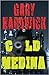 Cold Medina: A Novel Of Suspense