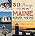 50 Things to Do in Maine Before You Die by Nancy Griffin