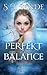 Perfekt Balance by S.T. Bende