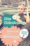 Drömmar och dilemman by Elin Eldestrand