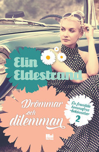 Drömmar och dilemman (Hardcover)