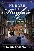Murder in Mayfair (Atlas Catesby #1)