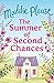 The Summer of Second Chances