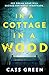 In a Cottage in a Wood