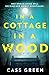 In a Cottage in a Wood
