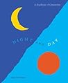 Night and Day: A Big Book of Opposites