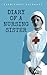 Eyewitness Accounts Diary of a Nursing Sister