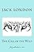 The Call of the Wild by Jack London