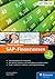 SAP-Finanzwesen: Das Praxishandbuch zu SAP FI