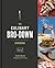 The Culinary Bro-Down Cookbook