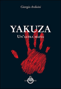 Yakuza. Un'altra mafia (Paperback)