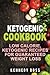 Ketogenic Cookbook by Kennedy Ross