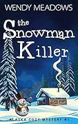 The Snowman Killer (Alaska #1)