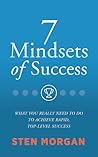 7 Mindsets of Success by Sten Morgan