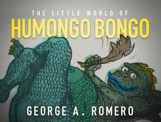 The Little World of Humongo Bongo