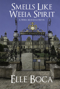 Smells Like Weeia Spirit  (The Weeia Marshals Book 3)