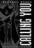 Calling You