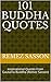 101 Buddha quotes by Remez Sasson
