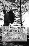 The World We Came to Find (The World We Left Behind Book 3)