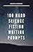 100 Hard Science Fiction Wr...