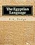 The Egyptian Language