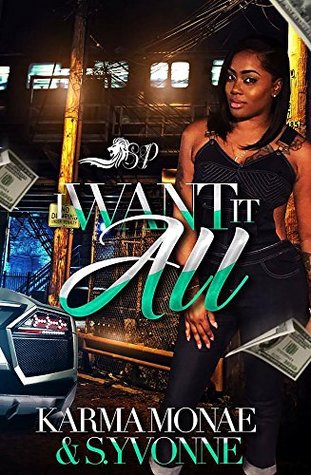 I Want it All (Kindle Edition)