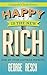 Happy is the New Rich by George Resch (aka. Tank.Sin...