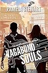 Vagabond Souls by Pamela  Stewart