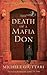 The Death Of A Mafia Don