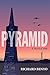 Pyramid: A Novel of 1988
