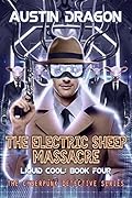 The Electric Sheep Massacre