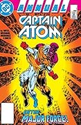 Captain Atom (1986-1991): Annual #1