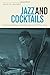 Jazz and Cocktails: Rethink...