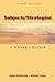 Subjects/Strategies: A Writ...