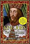 King John: Two Time Loser (A Novel)
