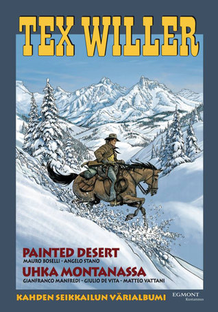 Painted Desert / Uhka Montanassa (Paperback)