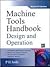 Machine Tools Handbook  by P.H. Joshi