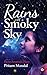 Rains from a Smoky Sky by Pritam Mandal