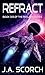 Refract: Book 3.5 of the Re...