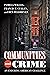Communities and Crime: An E...