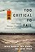 Too Critical to Fail: How Canada Manages Threats to Critical Infrastructure
