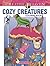 Cozy Creatures Coloring Book