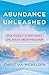 Abundance Unleashed: Open Y...