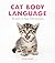 Cat Body Language: 100 Ways...