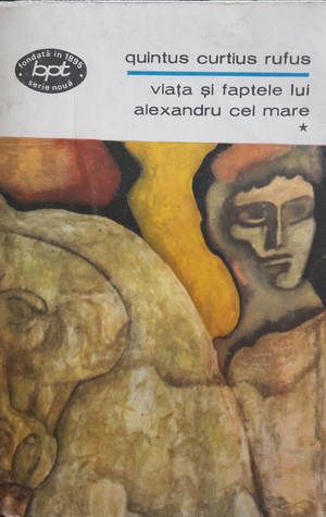 Viața și faptele lui Alexandru cel Mare vol. 1