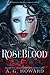 RoseBlood: A Novel